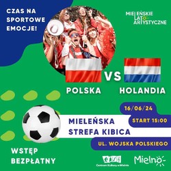 Mieleńska Strefa Kibica [16.06.2024]