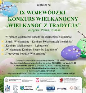 IX WOJEWÓDZKI KONKURS WIELKANOCNY - WIELKANOC Z TRADYCJĄ